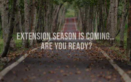 Extension season is coming… are you ready Extension season is coming… are you ready?