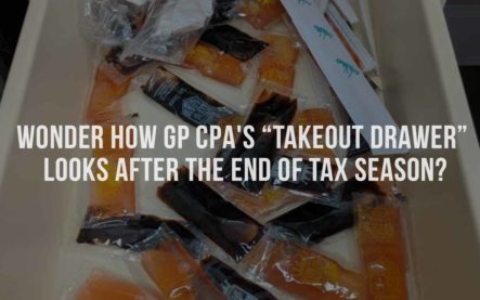 Wonder how GP CPAs “takeout drawer” looks after the end of tax season Wonder how GP CPA’s “takeout drawer” looks after the end of tax season?